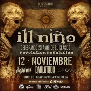 Ill Niño vuelve a Buenos Aires con su gira Viva La Revolución 2026
